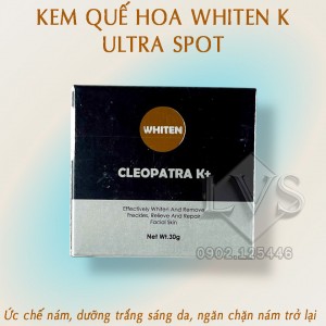 KEM QUẾ HOA WHITEN CLEOPATRA K+ ULTRA SPOT